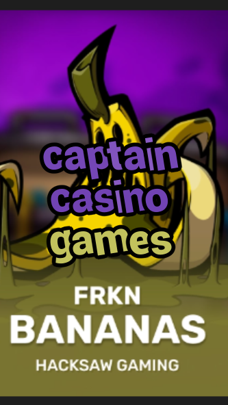 captain casino games-3xn3u5udepyz9m9w5iat.com